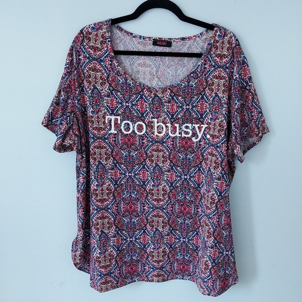 KRUSH Plus Size Top Sleep Lounge "TOO BUSY"